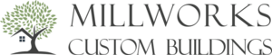 Customer Millworks Custom Buildings